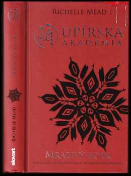 Richelle Mead: Upírska akadémia