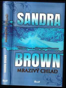 Sandra Brown: Mrazivý chlad