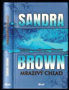 Sandra Brown: Mrazivý chlad
