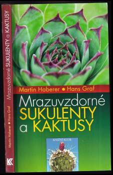 Mrazuvzdorné sukulenty a kaktusy