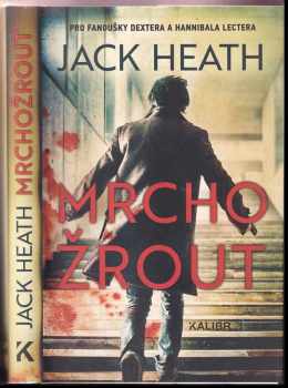 Jack Heath: Mrchožrout