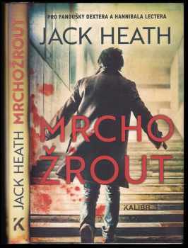 Jack Heath: Mrchožrout