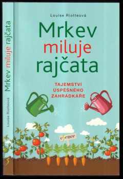 Mrkev miluje rajčata
