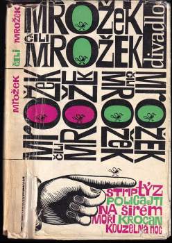 Sławomir Mrożek: Mrožek, čili, Mrožek