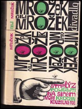 Sławomir Mrożek: Mrožek, čili, Mrožek