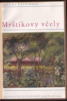 Božena Mrštíková: Mrštíkovy včely