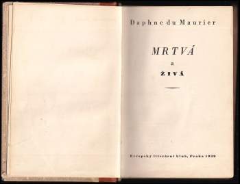 Daphne Du Maurier: Mrtvá a živá