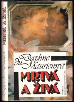 Daphne Du Maurier: Mrtvá a živá