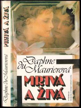 Daphne Du Maurier: Mrtvá a živá