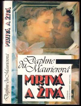 Daphne Du Maurier: Mrtvá a živá