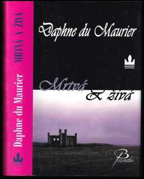 Mrtvá a živá - Daphne Du Maurier (2007, Baronet) - ID: 1135908