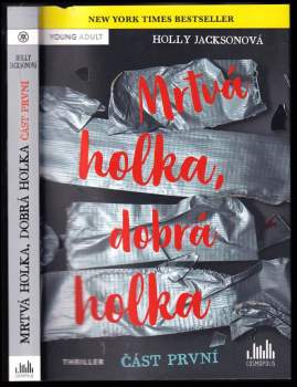 Holly Jackson: Mrtvá holka, dobrá holka