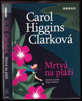 Carol Higgins Clark: Mrtvá na pláži