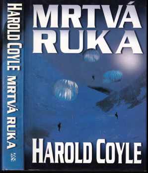 Harold Coyle: Mrtvá ruka