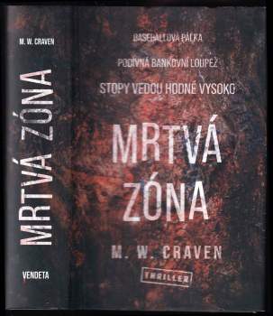 M. W Craven: Mrtvá zóna