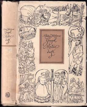 Nikolaj Vasil'jevič Gogol‘: Mrtvé duše