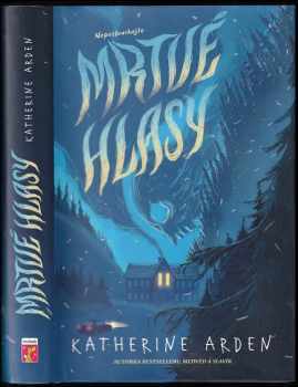 Katherine Arden: Mrtvé hlasy