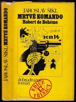 Mrtvé komando : Robert de Bohême