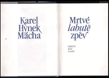 Karel Hynek Mácha: Mrtvé labutě zpěv