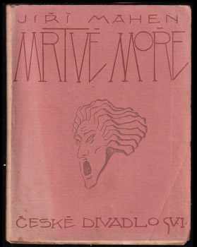 Jiří Mahen: Mrtvé moře