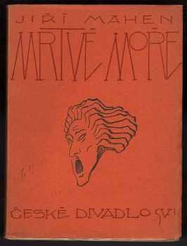 Jiří Mahen: Mrtvé moře