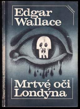 Edgar Wallace: Mrtvé oči Londýna