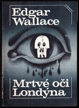 Edgar Wallace: Mrtvé oči Londýna