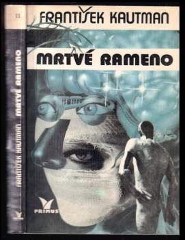 František Kautman: Mrtvé rameno