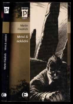 Mrtví & neklidní - Martin J.E Friedrich (2011, Epocha) - ID: 168912