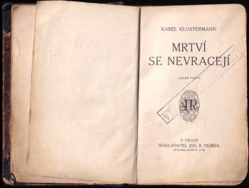 Karel Klostermann: Mrtví se nevracejí