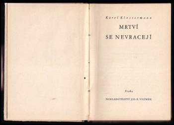 Karel Klostermann: Mrtví se nevracejí