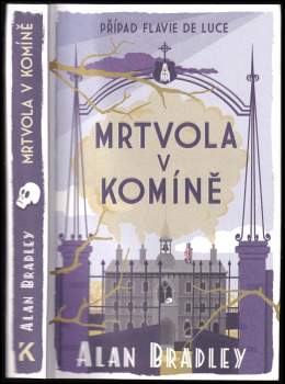 Alan Bradley: Mrtvola v komíně