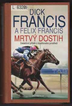 Dick Francis: Mrtvý dostih