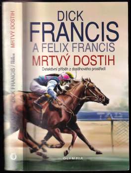 Dick Francis: Mrtvý dostih