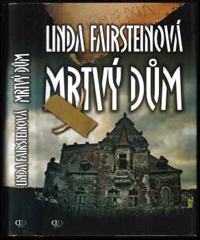 Linda A Fairstein: Mrtvý dům