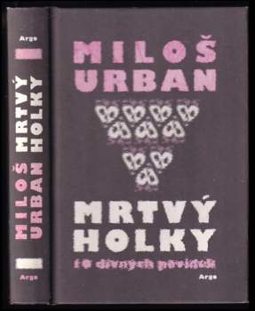 Miloš Urban: Mrtvý holky