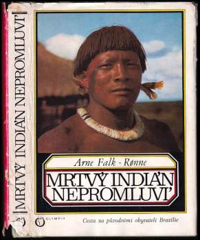 Arne Falk-Rønne: Mrtvý Indián nepromluví