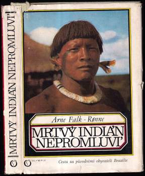 Arne Falk-Rønne: Mrtvý Indián nepromluví