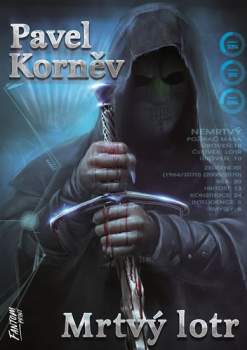 Pavel Nikolajevič Kornev: Pouť mrtvého