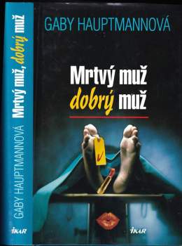 Mrtvý muž, dobrý muž