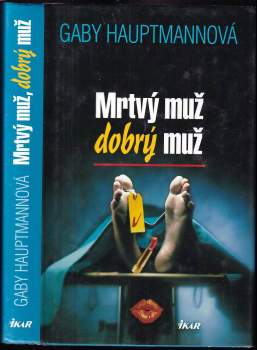 Gaby Hauptmann: Mrtvý muž, dobrý muž