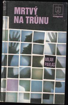 Milan Pavlas: Mrtvý na trůnu