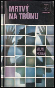 Milan Pavlas: Mrtvý na trůnu