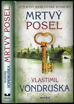 Mrtvý posel : letopisy královské komory - Vlastimil Vondruška (2016, MOBA) - ID: 826652