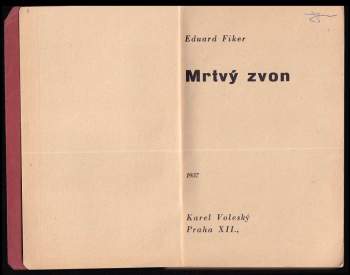 Eduard Fiker: Mrtvý zvon