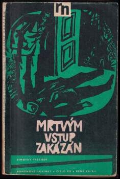 Mrtvým vstup zakázán
