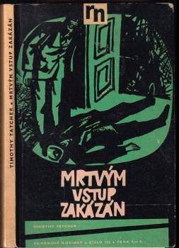 Timothy Tatcher: Mrtvým vstup zakázán