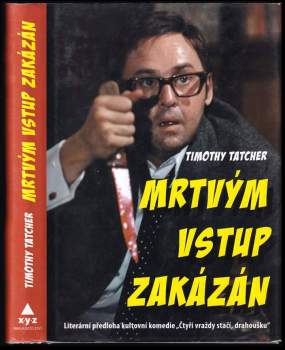 Mrtvým vstup zakázán