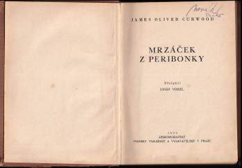 James Oliver Curwood: Mrzáček z Peribonky