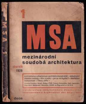 MSA 1 - Mezinárodní soudobá architektura